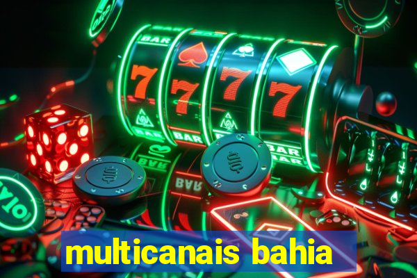 multicanais bahia